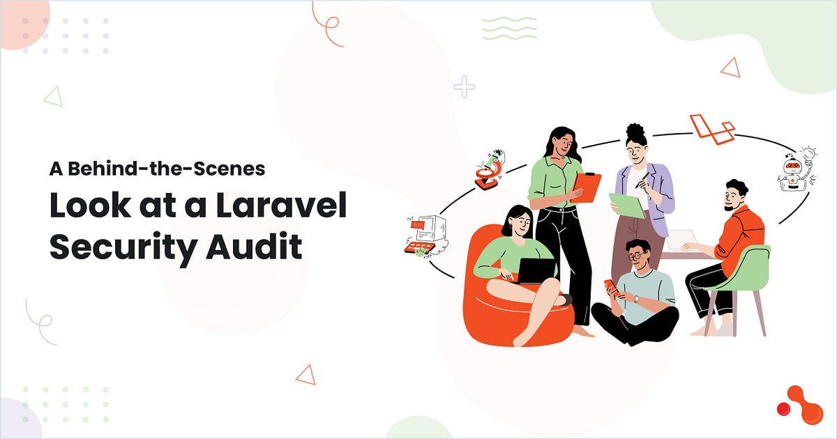 A Behind-the-Scenes Look at a Laravel Security Audit | by Mukesh Ram | Jan, 2025 | Medium