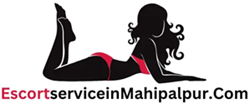 VIP Mahipalpur Escorts | Elite Call Girls and Luxury Massages