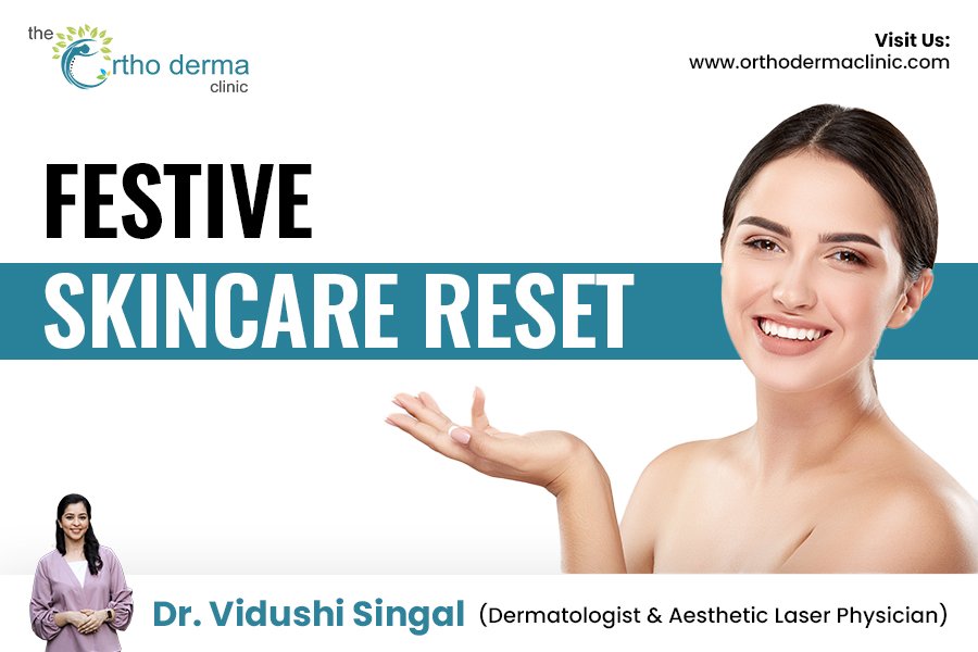 Festive Skincare Reset: Dermatologist-Approved Tips to Revive Dull, Tired Skin